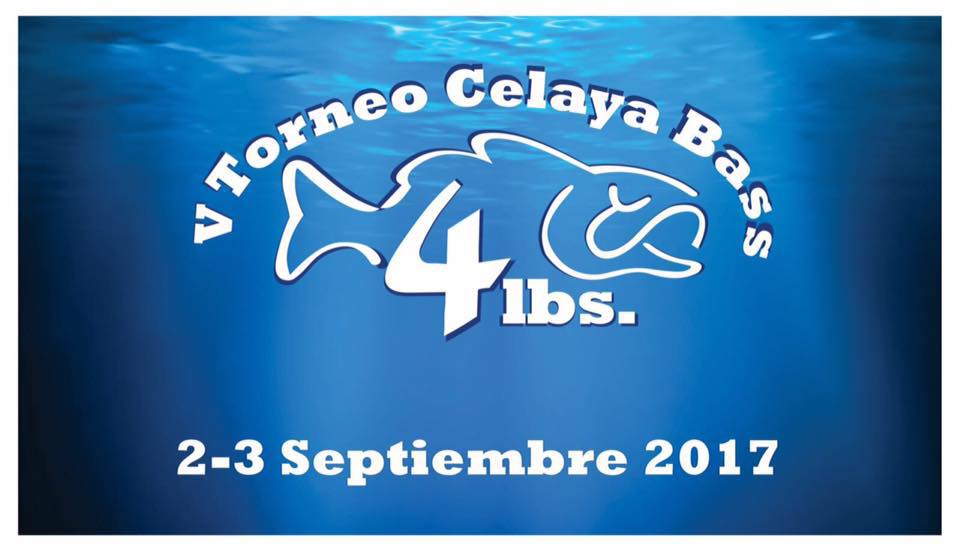 V TORNEO CELAYA BASS “4 Lbs”