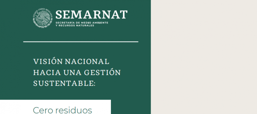 Visión nacional hacia una gestión sustentable: cero residuos
